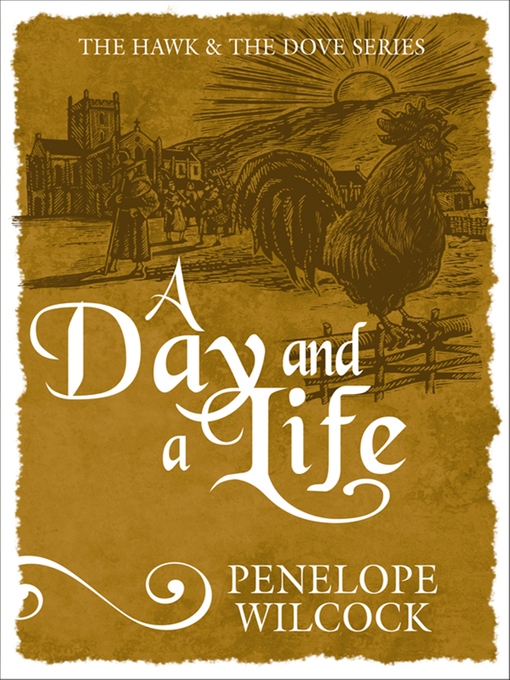 Title details for A Day and a Life by Penelope Wilcock - Available